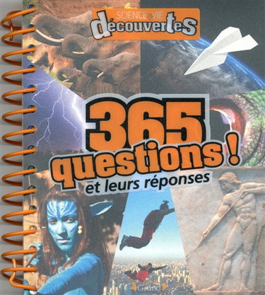 365 questions et leurs réponses : sciences et vie découvertes
