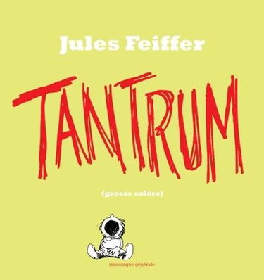 Tantrum : (grosse colère)