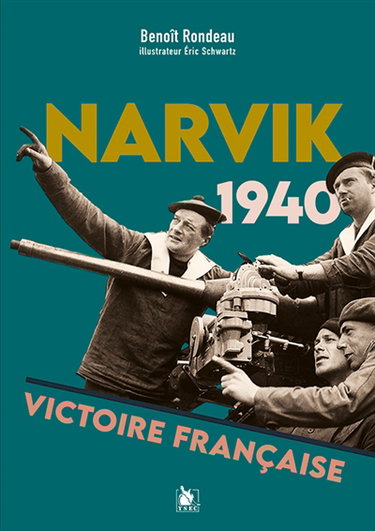 Narvik 1940 : victoire française