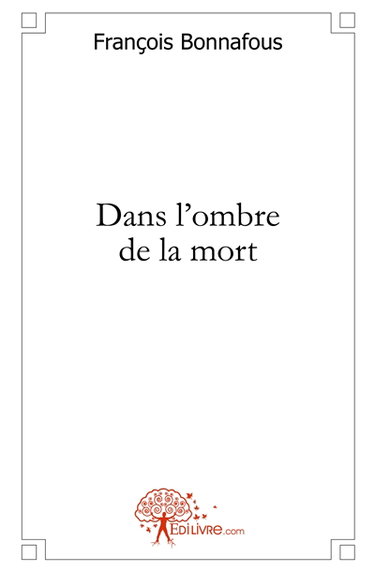 Couverture de Dans l'ombre de la mort