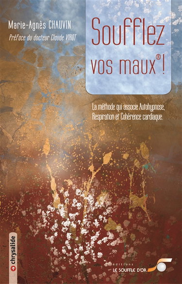 Couverture de Soufflez vos maux ! : la méthode qui associe autohypnose, respiration et cohérence cardiaque