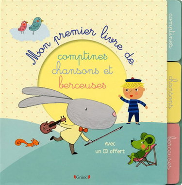 Mon premier livre de comptines, chansons et berceuses