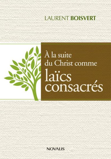 A la suite du Christ comme laïcs consacrés