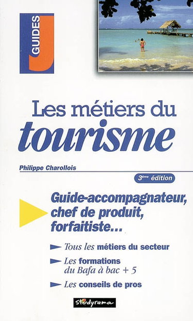 Les métiers du tourisme