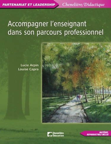 Couverture de Accompagner l'enseignant dans son parcours professionnel : une pratique d'accompagnement pédagogique centrée sur la personne de l'enseignant en développement de compétences professionnelles