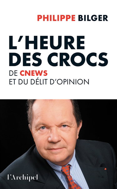 Couverture de L'heure des crocs : de CNews et du délit d'opinion