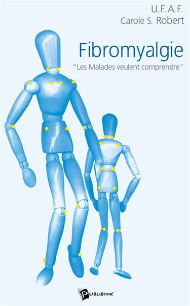 Fibromyalgie : Les malades veulent comprendre