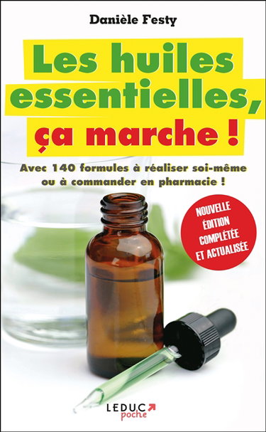 Les huiles essentielles, ça marche !