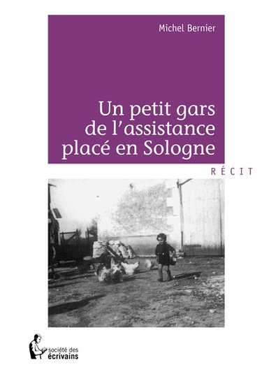 Un petit gars de l'assistance placé en sologne