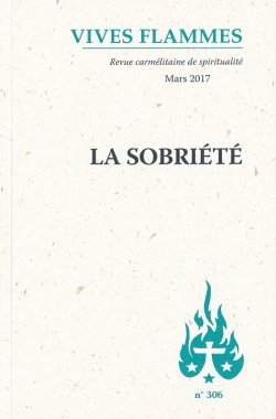Couverture de Vives flammes, n° 306. La sobriété