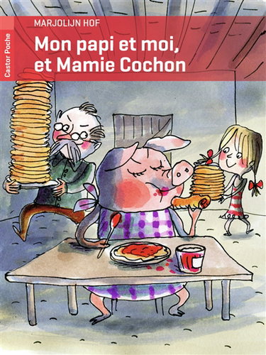 Couverture de Mon papi et moi, et Mamie Cochon