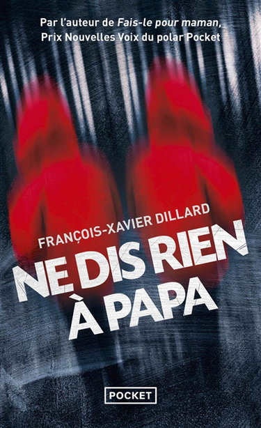 Couverture de Ne dis rien à papa