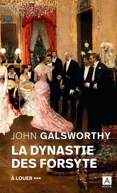 Couverture de La dynastie des Forsyte. Vol. 3. A louer