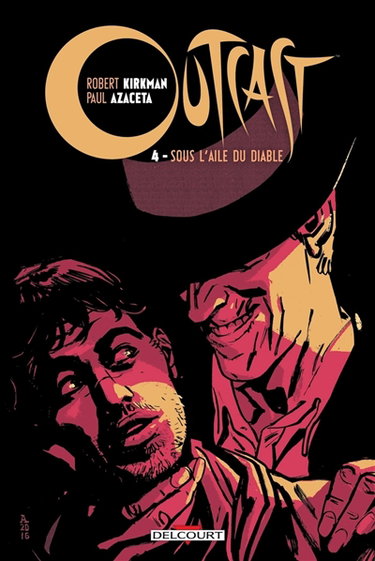 Couverture de Outcast. Vol. 4. Sous l'aile du diable