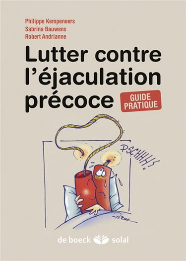 Lutter contre l'éjaculation précoce : guide pratique