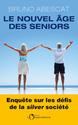 Le nouvel âge des seniors : enquête sur les défis de la silver société