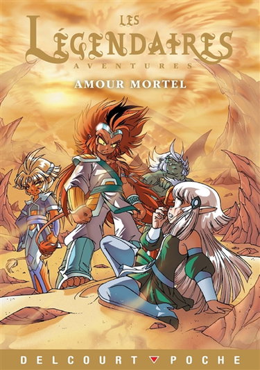 Couverture de Les Légendaires : aventures. Amour mortel