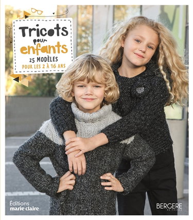 Tricots pour enfants : 25 modèles pour les 2 à 16 ans