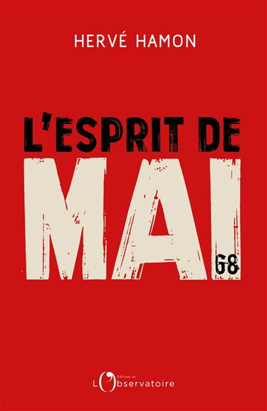 Couverture de L'esprit de mai 68 : retour sur un cinquantenaire