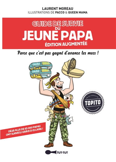 Couverture de Guide de survie du jeune papa : parce que c'est pas gagné d'avance les mecs !