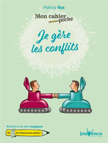 Couverture de Je gère les conflits
