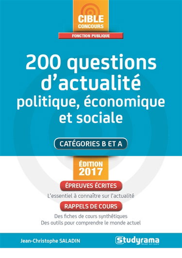 200 questions d'actualité politique, économique et sociale : catégories B et A