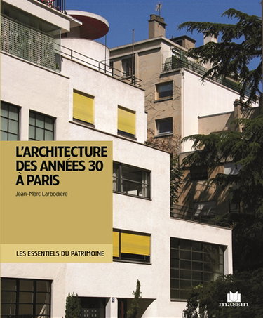 Couverture de L'architecture des années 30 à Paris