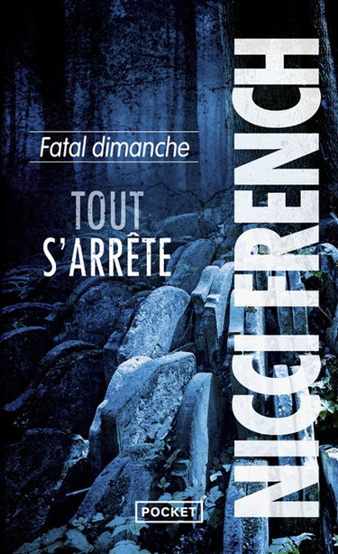Fatal dimanche : tout s'arrête