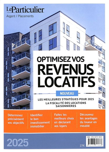 Optimisez vos revenus locatifs : 2025