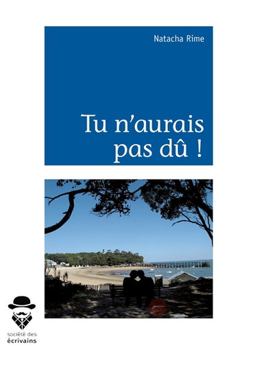 Tu n'aurais pas dû !