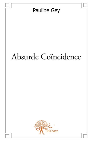 Absurde coïncidence