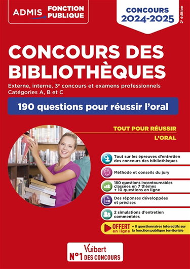 Couverture de Concours des bibliothèques : externe, interne, 3e concours et examens professionnels, catégories A, B et C : 190 questions pour réussir l'oral, concours 2024-2025