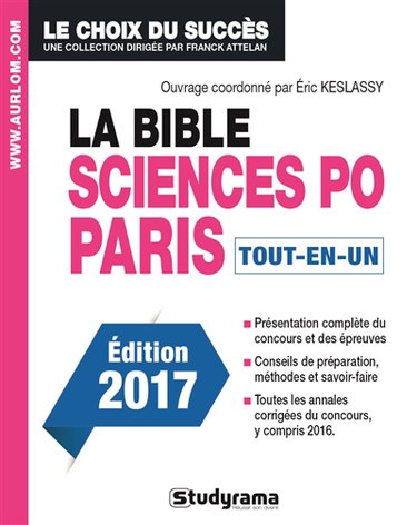 La bible Sciences Po Paris : tout-en-un : édition 2017
