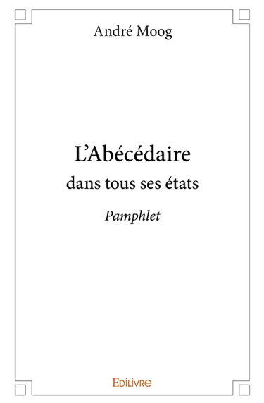 Couverture de L'abécédaire dans tous ses états : Pamphlet