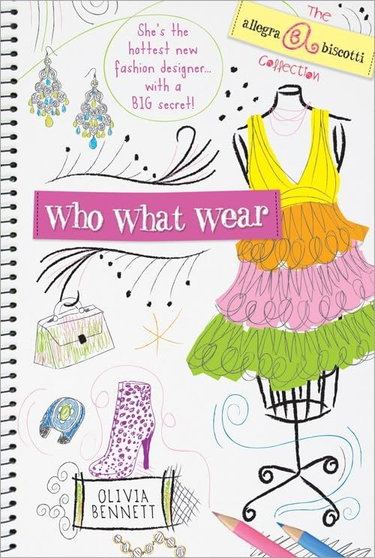 Couverture de Who What Wear: The Allegra Biscotti Collection