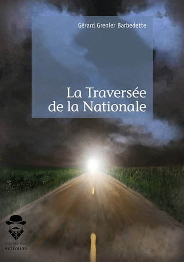 Couverture de La traversée de la nationale