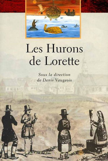 Couverture de Les Hurons de Lorette