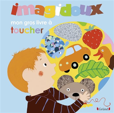 Couverture de Mon gros livre à toucher par Fani Marceau