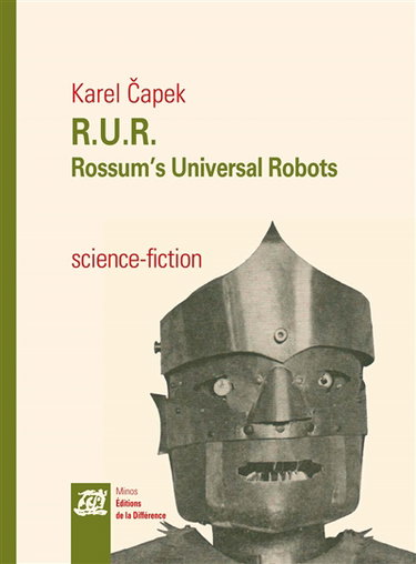 Couverture de RUR : Rossum's universal robots : drame collectif en un prologue de comédie en trois actes