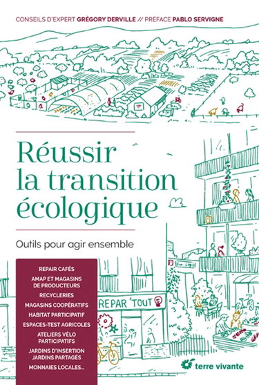 Couverture de Réussir la transition écologique : outils pour agir ensemble