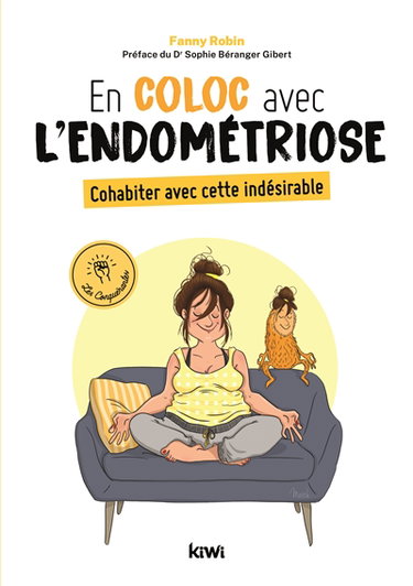 En coloc avec l'endométriose : cohabiter avec cette indésirable