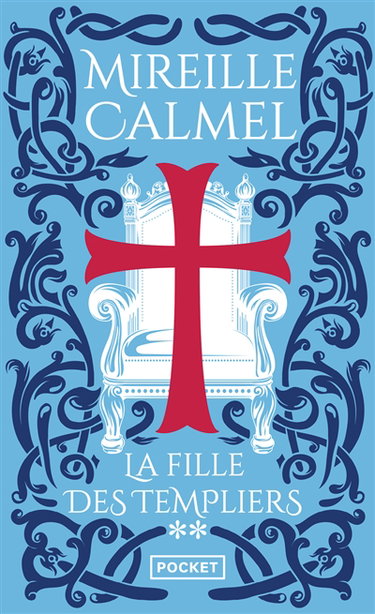 La fille des Templiers. Vol. 2