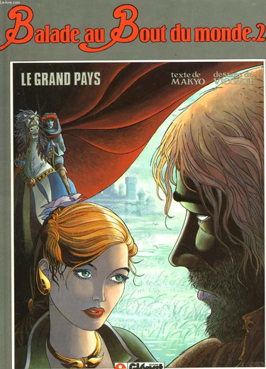 Balade au bout du monde, Tome 2 : Le grand pays