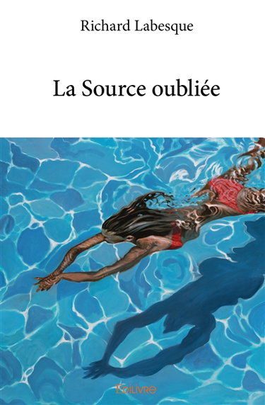 La source oubliée