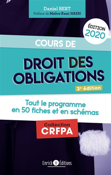 Cours de droit des obligations : tout le programme en 50 fiches et en schémas : 2020