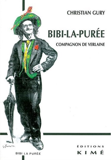 Couverture de Bibi-la-Purée, compagnon de Verlaine
