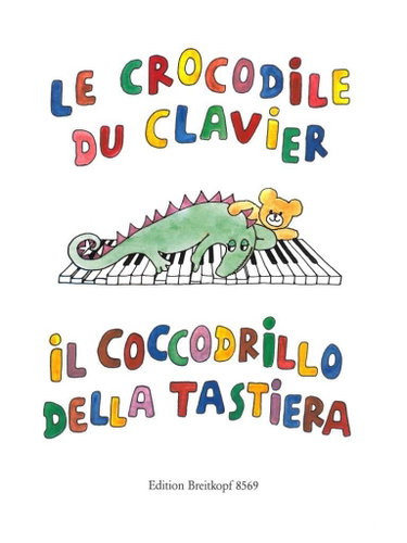 Couverture de LE CROCODILE DU CLAVIER / IL COCCODRILLO DELLA TASTIERA - PIANO