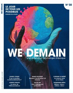 Couverture de We demain : une revue pour changer d'époque, n° 30. Le jour de tous les possibles par Collectif