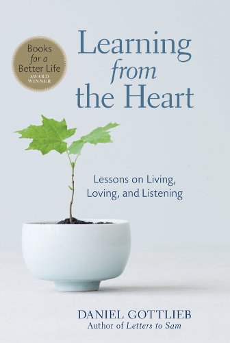 Couverture de Learning from the Heart: Lessons on Living, Loving, and Listening