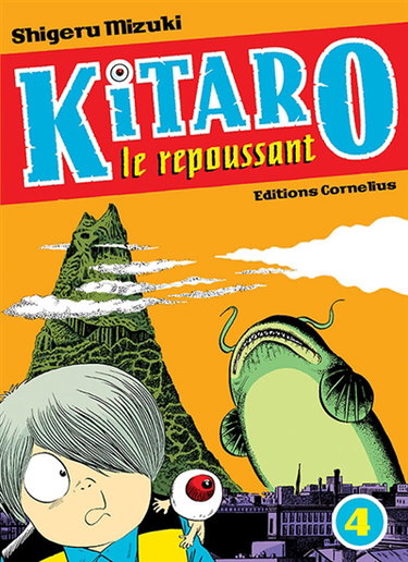 Kitaro le repoussant. Vol. 4